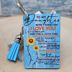 To My Daughter Keychain