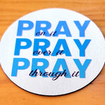 Pray Coasters